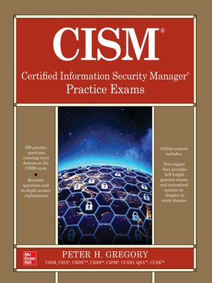 cover image of CISM Certified Information Security Manager Practice Exams